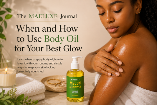 Body Oil 101: When and How to Use Body Oil for Your Best Glow